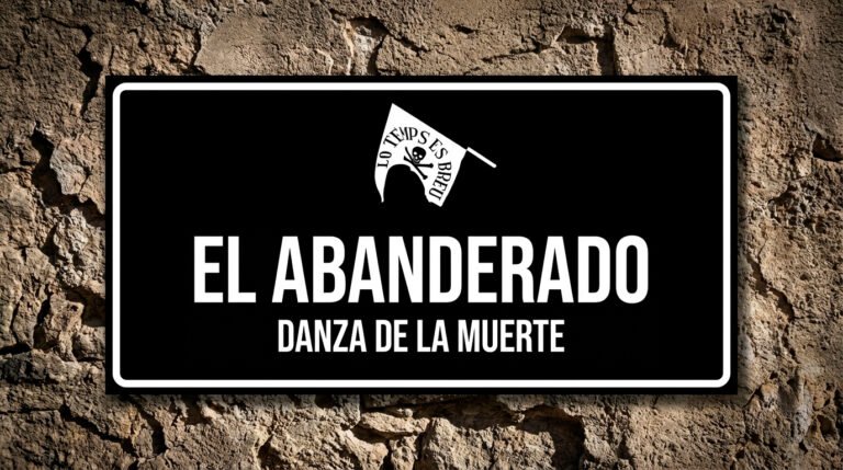 El Abanderado: Portador del mensaje «Lo Temps és Breu»