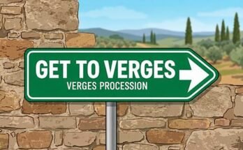 Green sign with a right-pointing arrow and the words “Get to Verges · Verges Procession”.