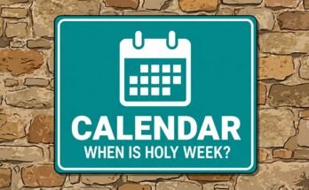 White calendar icon on a teal sign reading “Calendar · When is Holy Week?”.