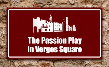 White silhouette of Verges Square buildings on a red sign reading “The Passion Play in Verges Square”.