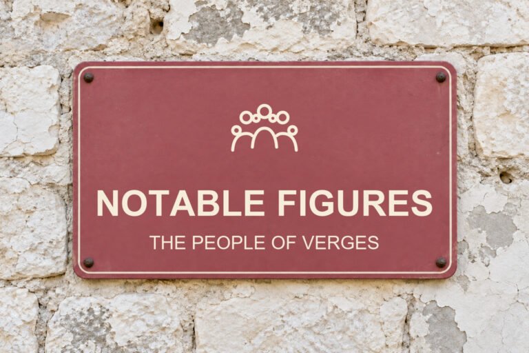 Notable figures: lives connected with Verges