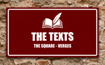 Red sign showing a white book and quill and the words “The texts · The Square - Verges”, against a stone wall.